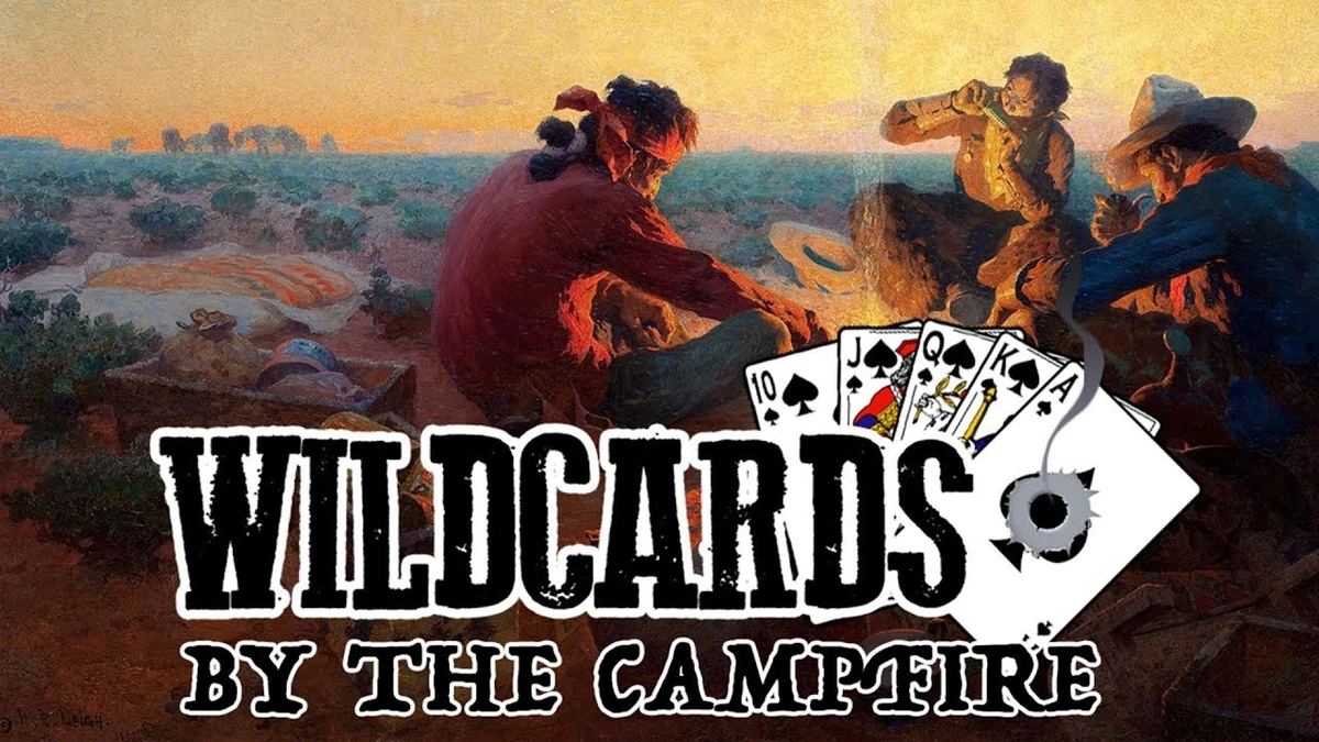 Wildcards By The Campfire Talkback Season 3 (Wildcards Deadlands