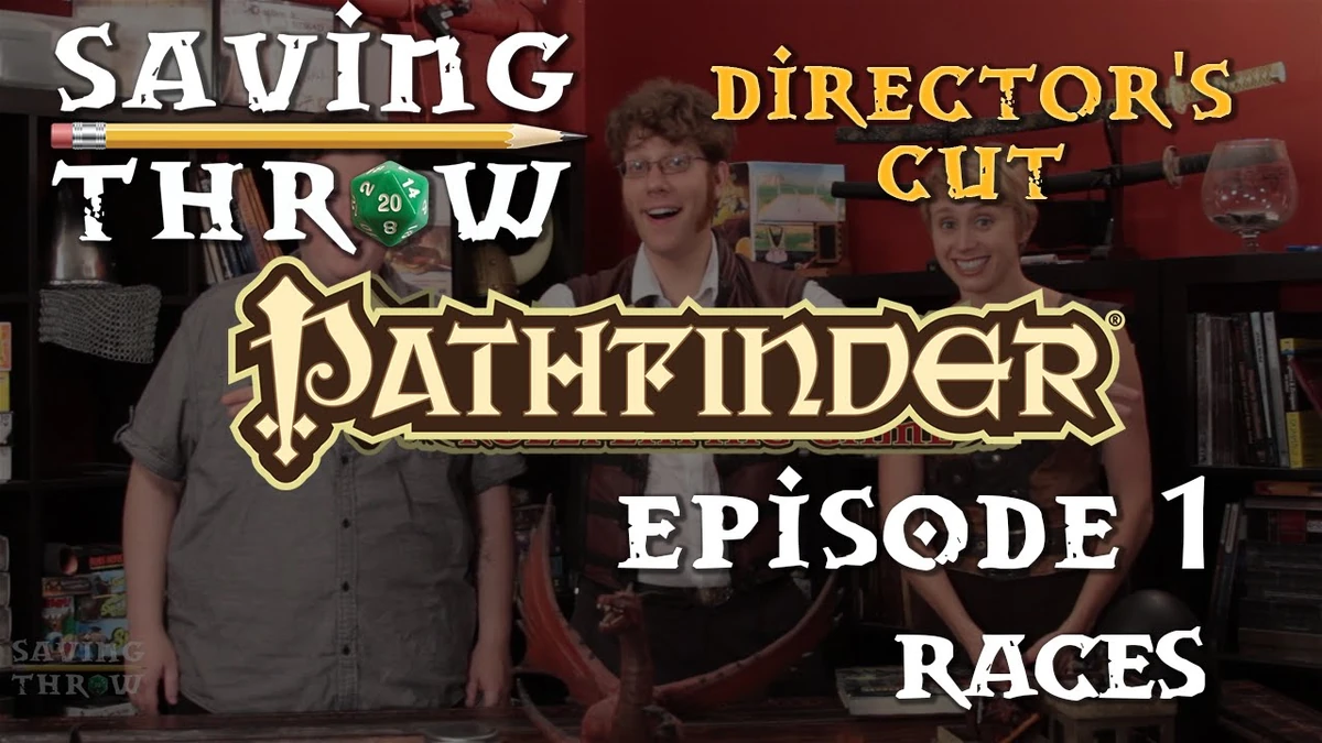 Races (How to Play Pathfinder episode) Saving Throw Show Wiki Fandom