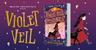 The Violet Veil Mysteries