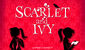 Scarlet and Ivy