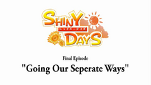 ShinyDaysEP4GoingOurSeparateWay