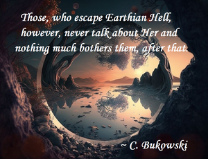 Quotes-Bukowski-Hell-escape-01-goog