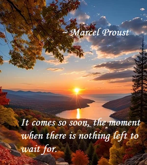   

"Έρχεται τόσο ταχέως η στιγμή που δεν υπάρχει, πλέον, ουδέν για να αναμένουμε