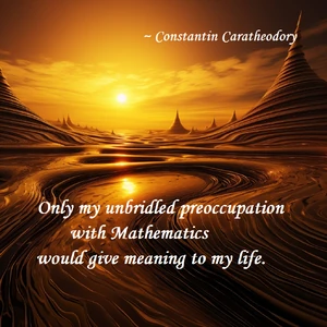 Quotes-Caratheodory-Maths-life-01-goog