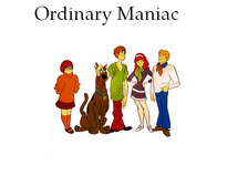 Ordinary Maniac