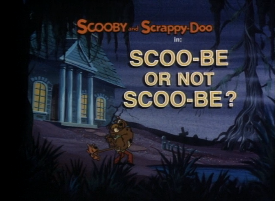 Scoo Be Or Not Scoo Be Scoobypedia Fandom Daniel scoccoon march 12, 2008 10:35 am. scoo be or not scoo be scoobypedia