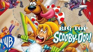 Big Top Scooby-Doo! First 10 Minutes