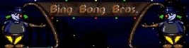 Bing Bong Bros.