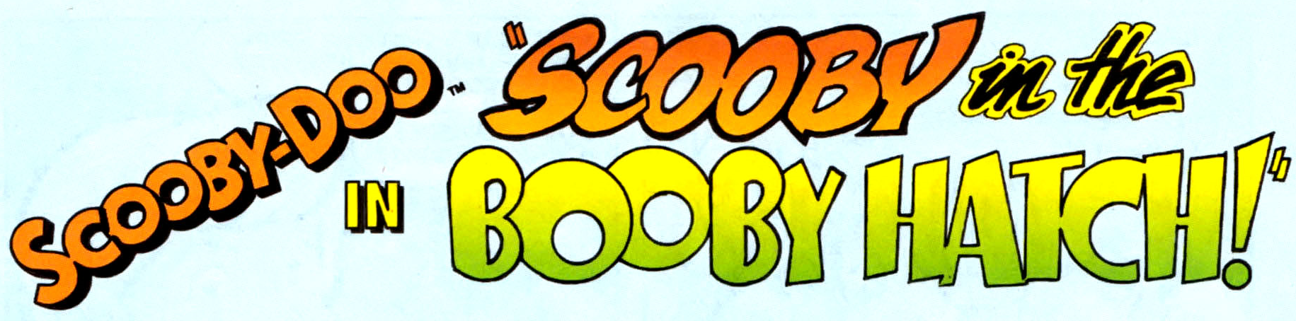 Scooby in the Booby Hatch! | Scooby Mania Wiki | Fandom