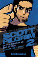 Scott Pilgrim vs. the World Evil Edition.