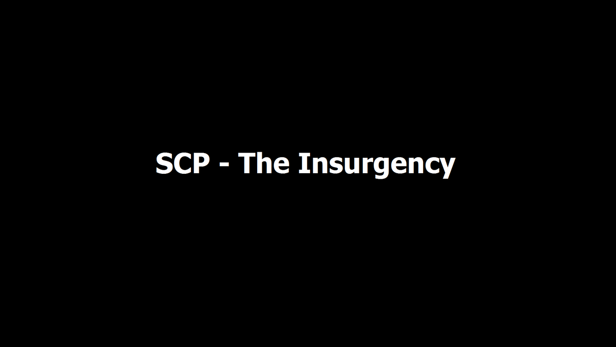 SCP The Insurgency | SCP Games вики | Fandom