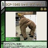 Scp 1545 リャマ ラブ ラリー Scptcgjpj Wiki Fandom Scp 1545 リャマ ラブ ラリー Scptcgjpj Wiki Fandom
