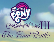 My Little Crossover Villains The Final Battle logo