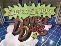 Super Sloppy Double Dare (February 22, 1988)