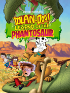 Dylan-Doo! Legend of the Phantosaur (2011)