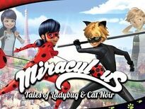 Miraculous: Tales of Ladybug & Cat Noir (September 1, 2015)