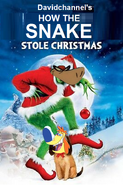 How the Snake Stole Christmas (2000)