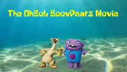 The ohbob boovpants movie by animationfan2014-db92yo9