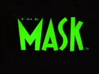 The Mask: The Animated Series (August 12, 1995)