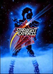 Starlight Express | Scratchpad | Fandom