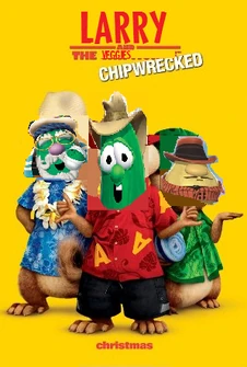Larry and the Veggies: Chipwrecked (Alvin and the Chipmunks