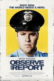 2009 - Observe and Report Movie Poster