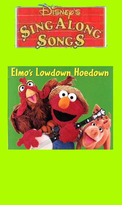 Disney Sing Along Songs: Elmo's Lowdown Hoedown | Scratchpad | Fandom