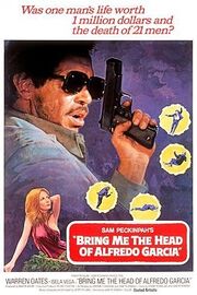 1974 - Bring Me the Head of Alfredo Garcia Movie Poster -2
