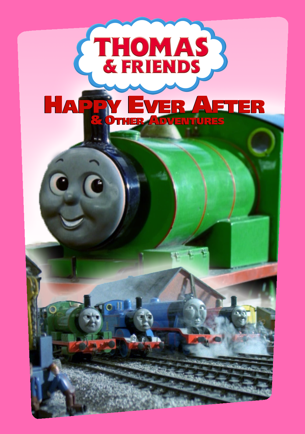 Happy Ever After and Other Adventures (BiggestThomasFan's version