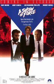 1990 - A Show of Force Movie Poster