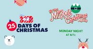 Disney XD Toons 25 Days of Christmas It's a Very Merry Muppet Christmas Movie Promo 2019