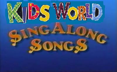 Kids World Sing Along S