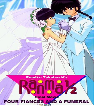 Ranma 12 The Movie Four Fiances And A Funeral 2002 Soundtrack