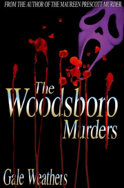 The Woodsboro Murders