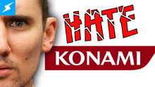 ReasonsWeHateKonami