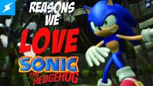 ReasonsWeLoveSonicTheHedgehog