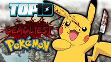 Top10DeadliestPokémon