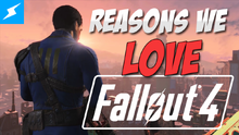 ReasonsWeLoveFallout4