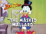 The Masked Mallard