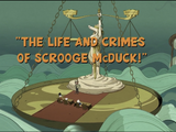 The Life and Crimes of Scrooge McDuck!