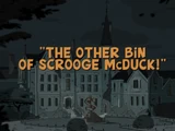 The Other Bin of Scrooge McDuck!