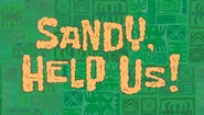 Sandy, Help Us! (9.51 MB) Sandy, Help Us!