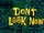 Don't Look Now