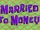 Married to Money