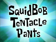 SquidBob TentaclePants (1.08 MB) SquidBob TentaclePants