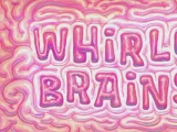 Whirly Brains