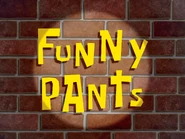 Funny Pants (9.4 MB) Funny Pants