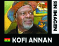 Kofi Annan (Ex Secretario General de la ONU) [1]