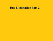 Duo Elimination Part 2