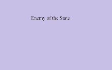 Enemy of the State